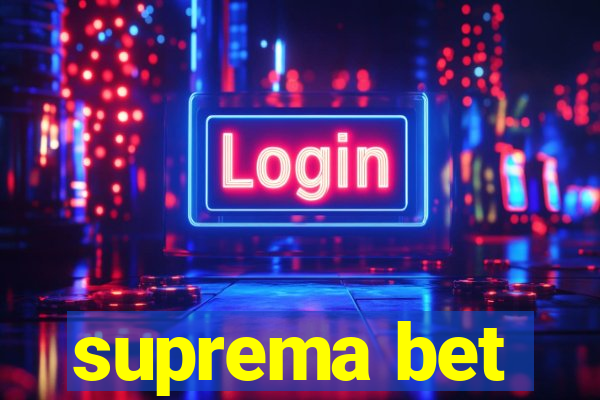 suprema bet